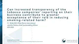 Can Increased Transparency of the Tobacco Companies’ Reporting on Their Business Contribute to Greater Acceptance of Their Role in Reducing Smoking-Related Harm?