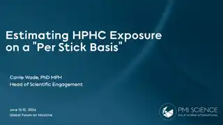 Estimating HPHC Exposureon a “Per Stick Basis”