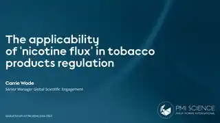 The Applicability of ‘Nicotine Flux’ in Tobacco Products Regulation