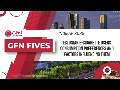 Estonian E-Cigarette Users Consumption Preferences and Factors Influencing Them