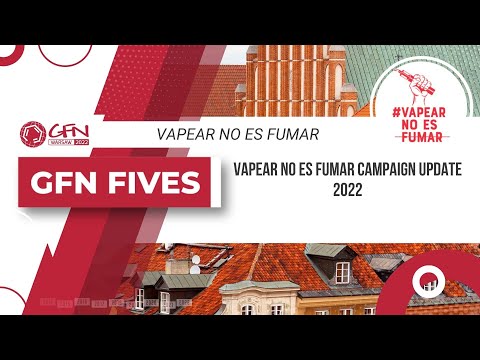 Vapear No Es Fumar Campaign Update 2022
